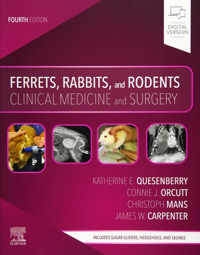 [9780323484350] FERRETS, RABBITS AND RODENTS.CLINICAL MEDICINE AND SURGERY
