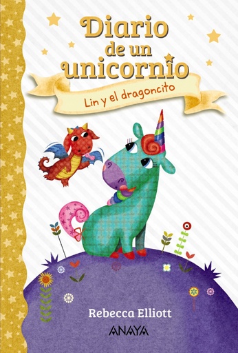 [9788469875629] Diario de un unicornio 2. Lin y el dragoncito