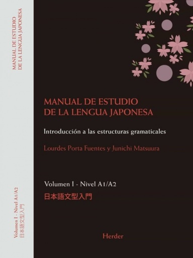 [9788425441110] MANUAL DE ESTUDIO DE LA LENGUA JAPONESA I. A1;A2