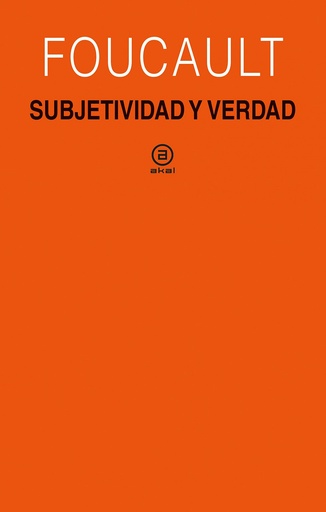 [9788446048688] Subjetividad y verdad