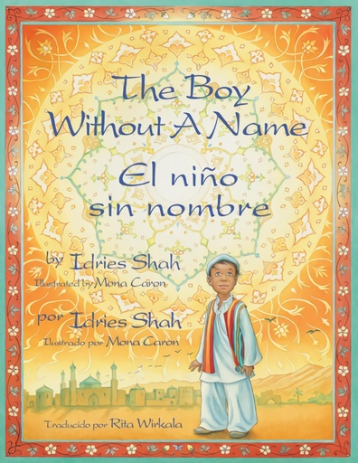 [9781942698081] The Boy Without a Name / El niño sin nombre