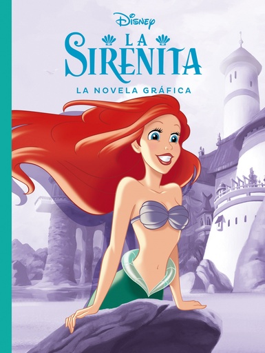 [9788417062798] La Sirenita. La novela gráfica