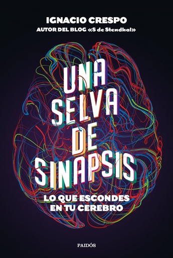 [9788449337215] Una selva de sinapsis