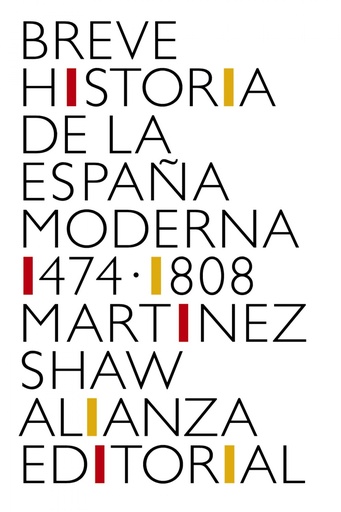 [9788491819783] Breve historia de la España moderna (1474-1808)