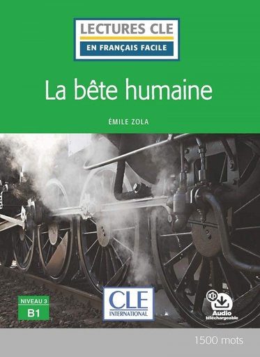 [9782090318616] LA BÊTE HUMAINE - NIVEAU 3;B1 LIVRE + AUDIO TÉLÉCHARGEABLE