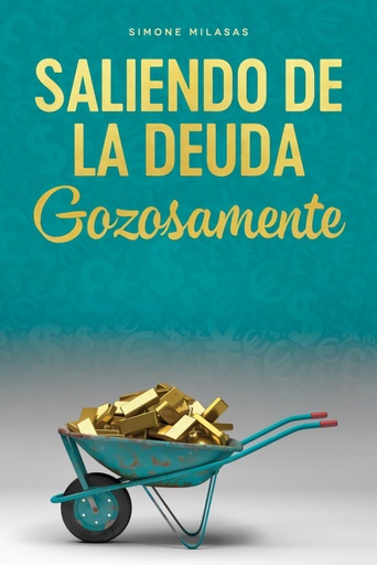 [9781634931403] Saliendo de la Deuda Gozosamente - Getting Out of Debt Spanish