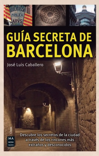 [9788415256557] Guía secreta de Barcelona