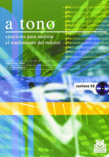 [9788480198127] A tono. Ejercicios para mejorar el rendimiento del músico (Libro+CD) -Bicolor-