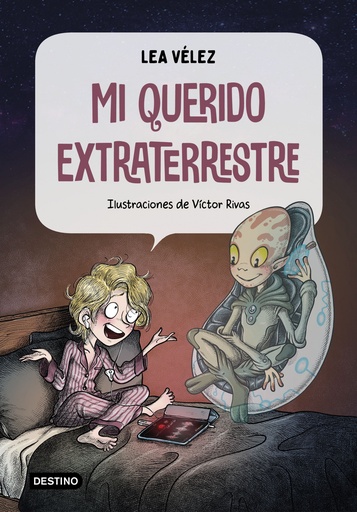 [9788408226994] Mi querido extraterrestre