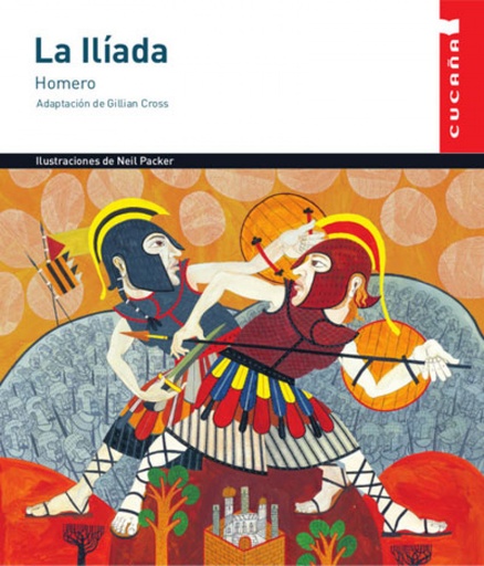 [9788468255767] LA ILIADA (CUCAÑA)