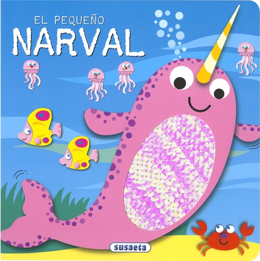 [9788467769937] El pequeño narval