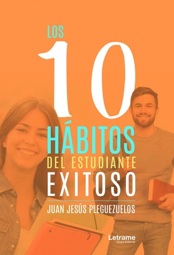 [9788417965976] Los 10 hábitos del estudiante exitoso