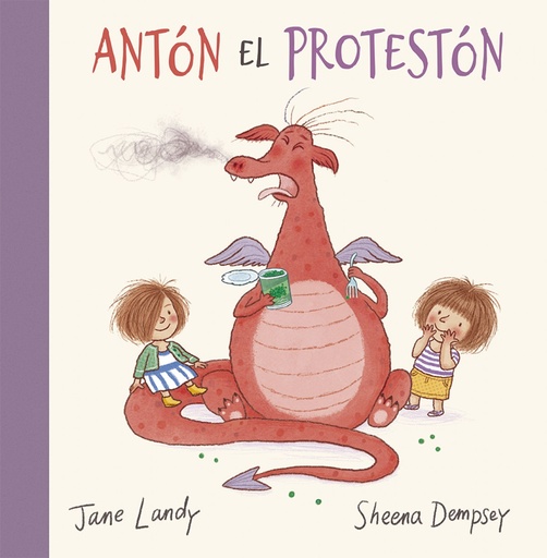 [9788491453970] Antón el protestón