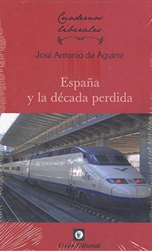 [9788472098138] ESPAÑA Y LA DECADA PERDIDA