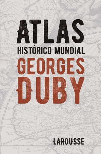 [9788418100628] Atlas histórico mundial Georges Duby
