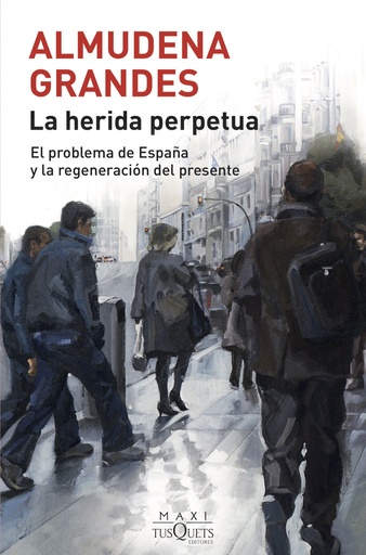 [9788490668740] La herida perpetua