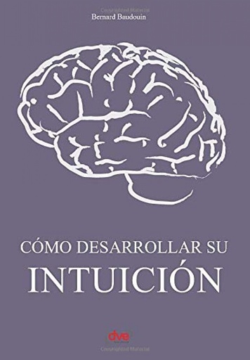 [9781683257639] CóMO DESARROLLAR SU INTUICIóN