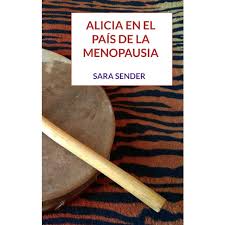 [9789463983921] ALICIA EN EL PAIS DE LA MENOPAUSIA