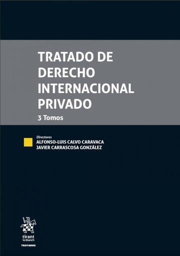 [9788413553436] ESTUCHE 3 VOLS TRATADO DE DERECHO INTERNACIONAL PRIVADO