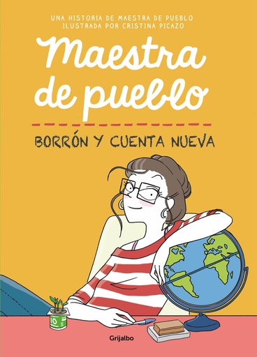 [9788425358616] Maestra de pueblo. Borrón y cuenta nueva