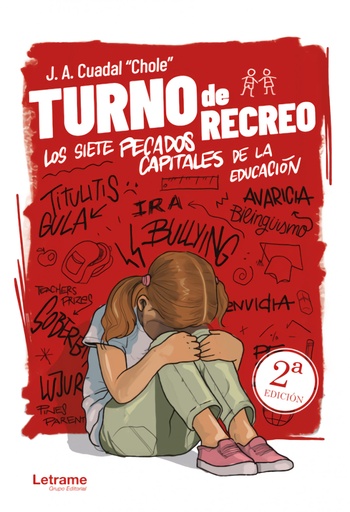 [9788418468025] TURNO DE RECREO. LOS SIETE PECADOS CAPITALES DE LA EDUCACIN