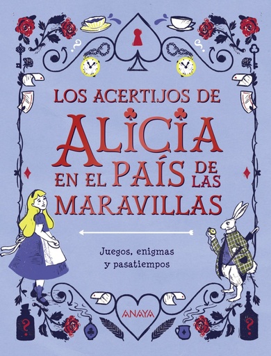 [9788469866351] Los acertijos de Alicia en el país de las maravillas