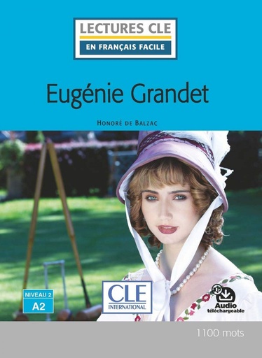 [9782090318340] EUGÉNIE GRANDET - NIVEAU 2;A2 - LIVRE + AUDIO TÉLÉCHARGEABLE