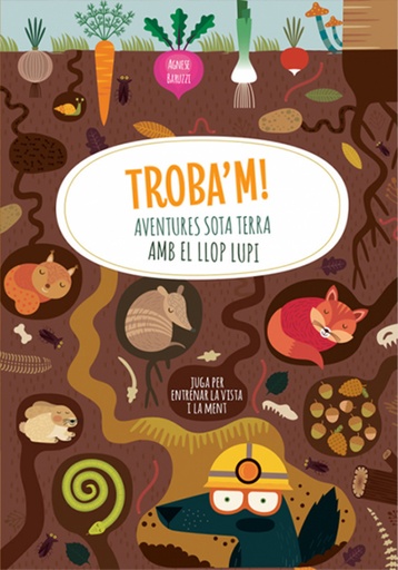 [9788468271057] TROBA´M! AVENTURES SOTA TERRA AMB EL LLOP (VVKIDS)