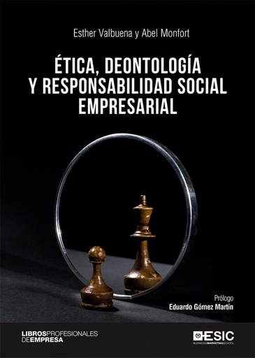 [9788418415081] Ética, deontología y responsabilidad social empresarial.