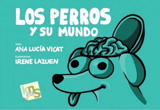 [9788494661082] Los perros y su mundo