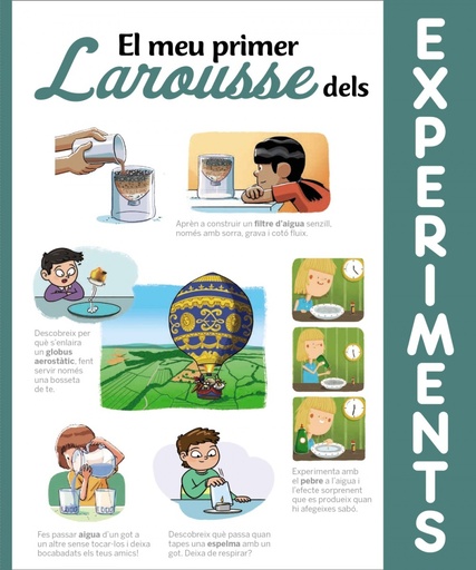 [9788418100710] El meu primer Larousse dels experiments