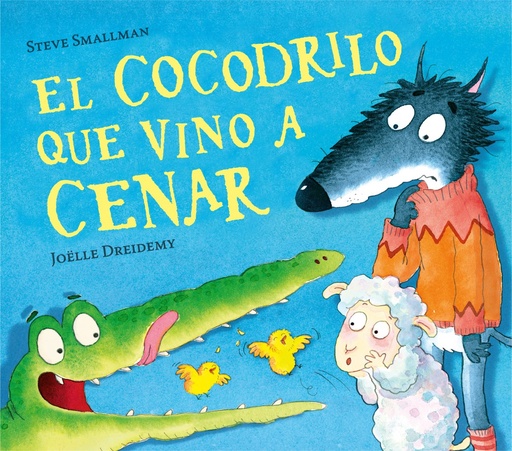 [9788448856069] El cocodrilo que vino a cenar