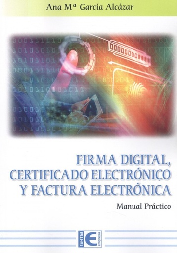 [9788499649900] Firma digital, certificado electrónico y factura electrónica