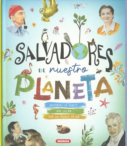 [9788467776942] Salvadores de nuestro planeta