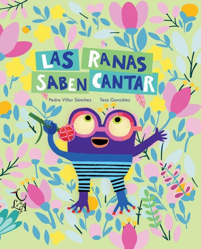 [9788412074659] Las ranas saben cantar