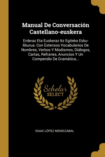 [9780274998357] Manual De Conversación Castellano-euskera