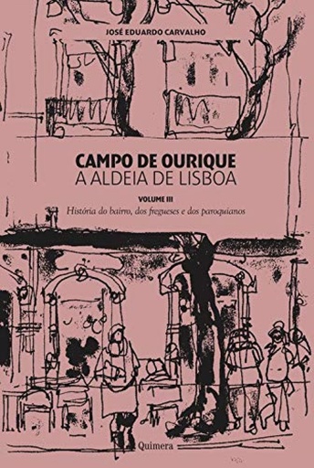 [9789725892565] Campo de Ourique: a aldeia de Lisboa