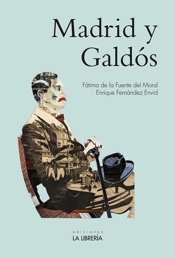 [9788498734409] Madrid y Galdós