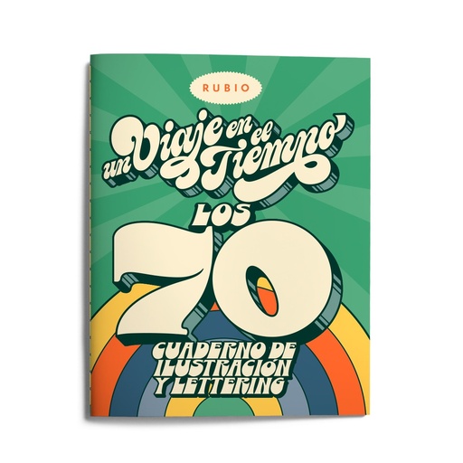 [9788417427399] Un viaje en el tiempo: los 70. Cuaderno de ilustración y lettering