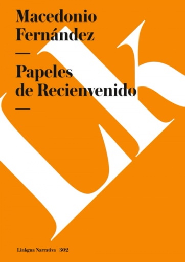 [9788490070734] Papeles de Recienvenido