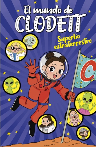 [9788418038761] Superlío extraterrestre (El mundo de Clodett 6)