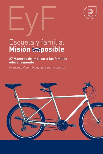 [9788415995371] Escuela y familia. Misión posible