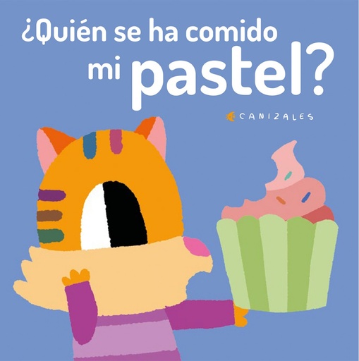 [9788418133022] ¿Quién se ha comido mi pastel?