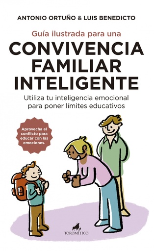 [9788415943877] Guía ilustrada para una convivencia familiar inteligente