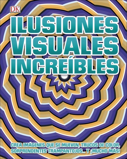 [9780241432464] Ilusiones visuales increíbles