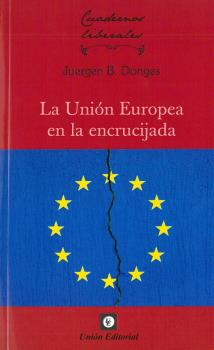 [9788472098152] LA UNIÓN EUROPEA EN LA ENCRUCIJADA