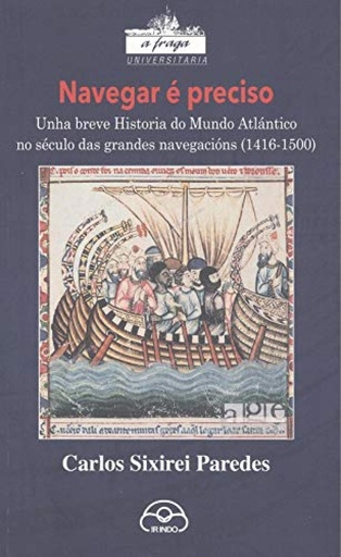 [9788476807538] (g).navegar e preciso:breve historia do mundo atlantico