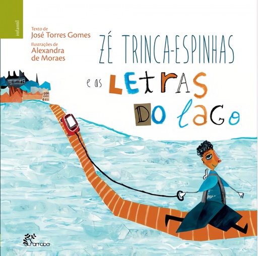 [9789898888921] Zé Trinca-Espinhas e as Letras do Lago