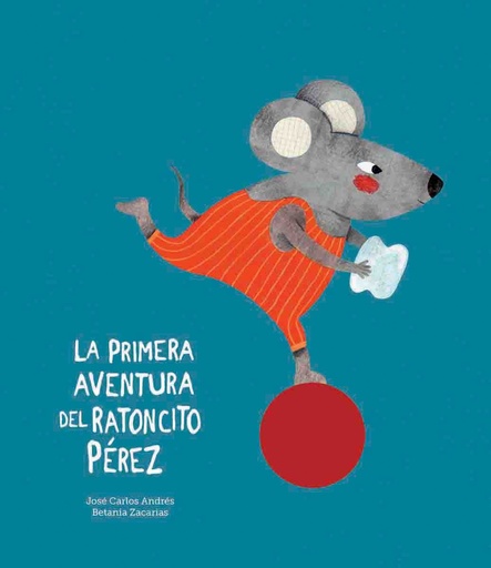 [9788417673062] La primera aventura del Ratoncito Pérez