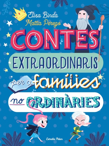 [9788418135668] Contes extraordinaris per a famílies no ordinàries